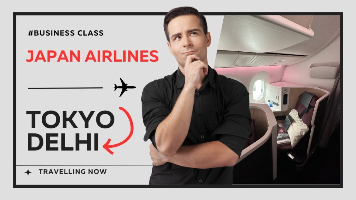 Japan Airlines Business Class Flight: Japan to India Trip Report (Tokyo to Delhi JL039) Japan Airlines Business Class Flight: Japan to India Trip Report (Tokyo to Delhi JL039)