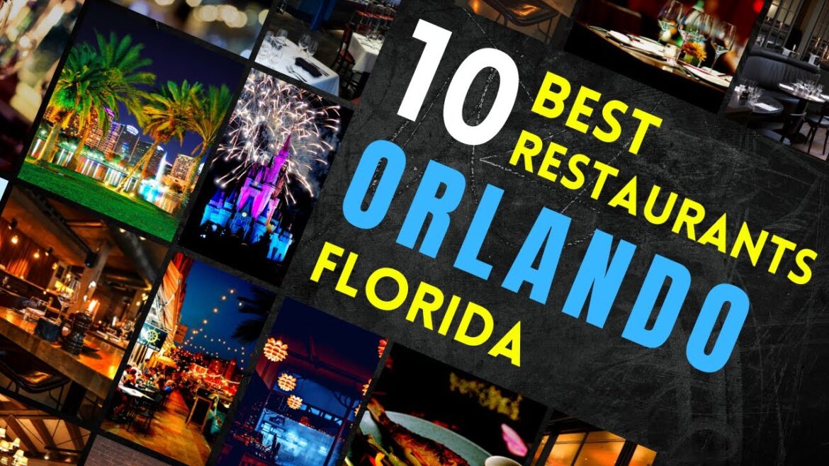 Top 10 Best Restaurant in Orlando Florida in 2023 - Where to eat in Orlando