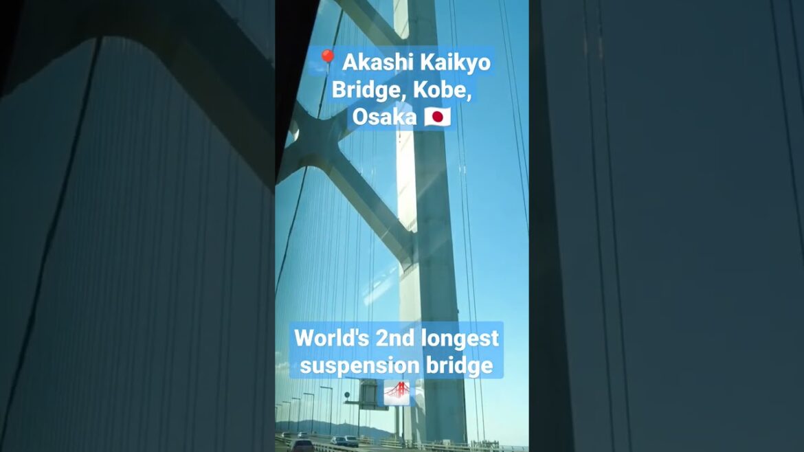 Akashi Kaikyo Bridge #shorts #youtubeshorts #akashikaikyobridge #bridge Akashi Kaikyo Bridge #shorts #youtubeshorts #akashikaikyobridge #bridge