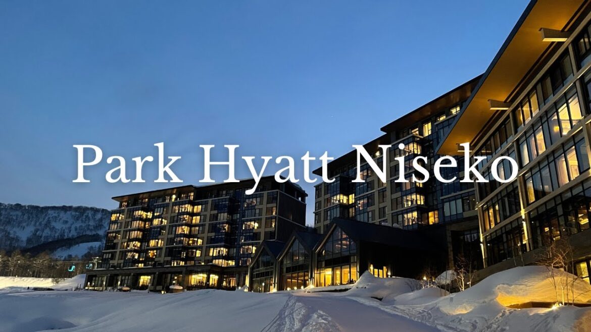 パークハイアットニセコ宿泊/Park Hyatt Niseko Hanazono stay パークハイアットニセコ宿泊/Park Hyatt Niseko Hanazono stay