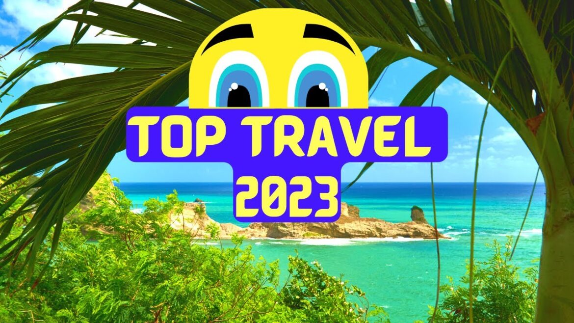 Travel 2023 | 23 BEST Places | Chiang Rai, Raja Ampat & more Travel 2023 | 23 BEST Places | Chiang Rai, Raja Ampat & more