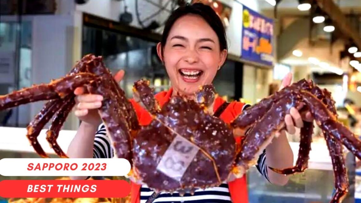 2023 Sapporo Best Things To See And Do