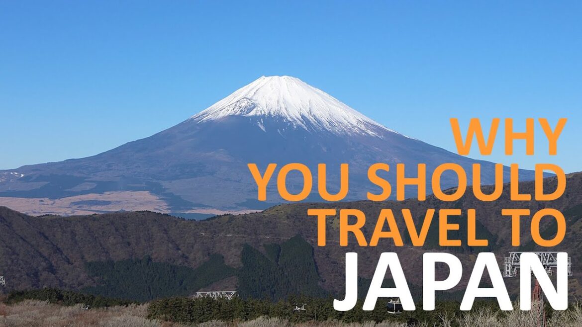 Why You Should Travel to Japan Why You Should Travel to Japan