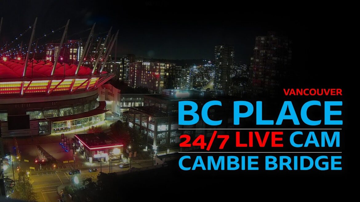 BC Place Live Cam - Relaxing Jazz Background Music (Vancouver, BC)