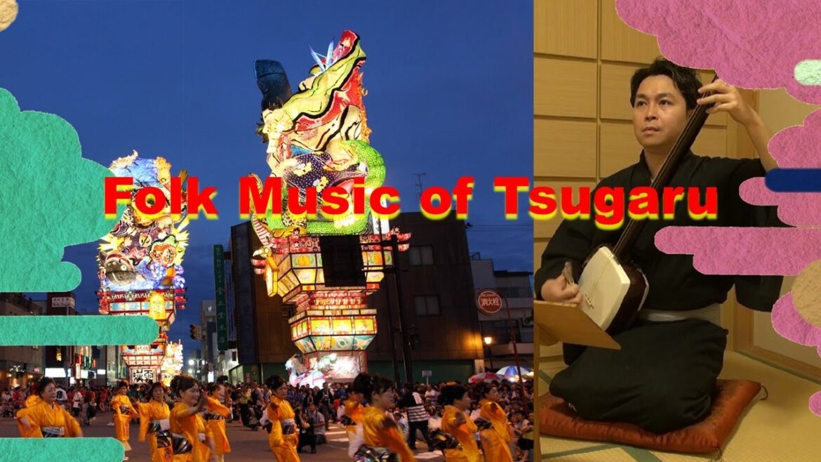 Folk Music of Tsugaru (Aomori prefecture)