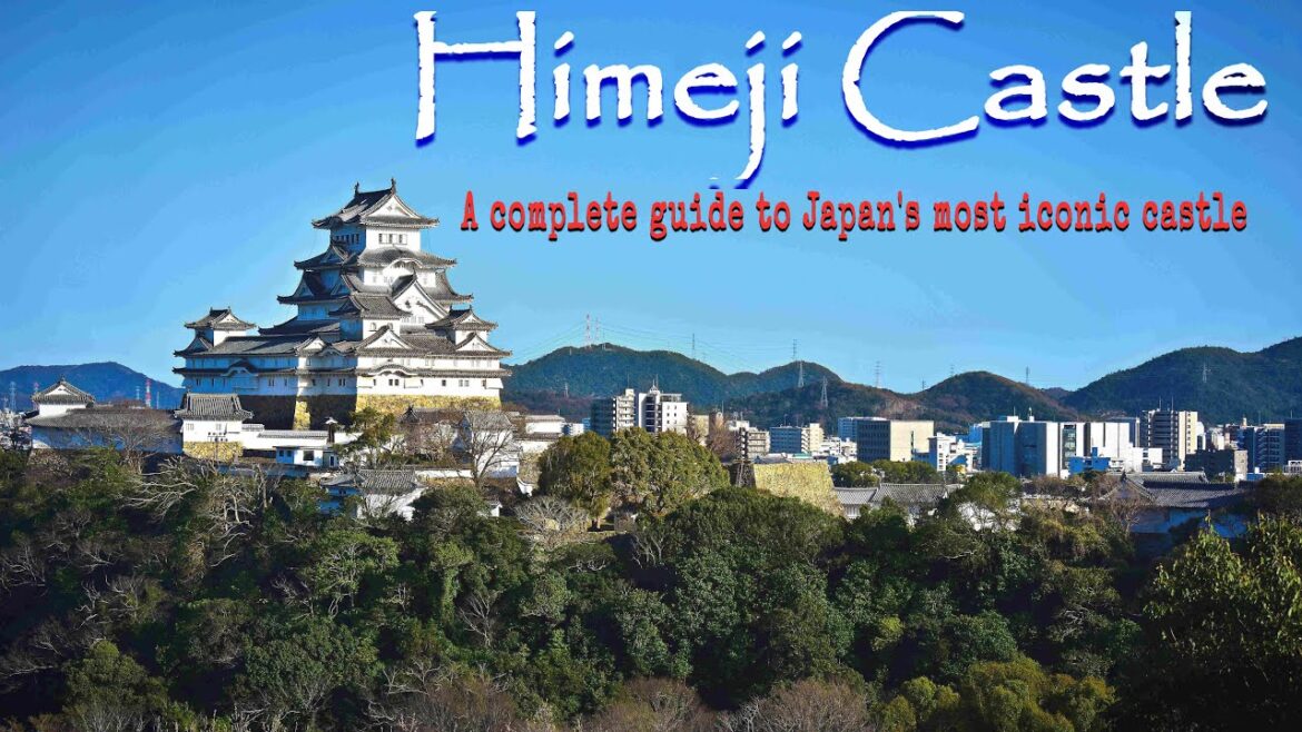 Himeji Castle - A complete guide to Japan's most iconic castle | #姫路城 #himeji