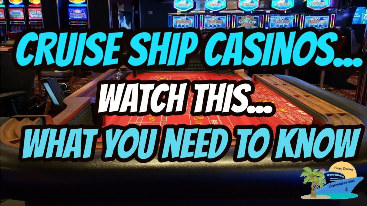 WHAT YOU NEED TO KNOW ABOUT CRUISE SHIP CASINOS | GAMBLING AT SEA WHAT YOU NEED TO KNOW ABOUT CRUISE SHIP CASINOS | GAMBLING AT SEA