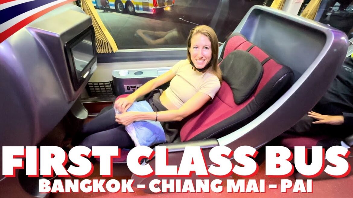 FIRST CLASS BUS Bangkok to Chiang Mai OVERNIGHT BUS - Sombat Tours, Chiang Mai to Pai, VIP Bus