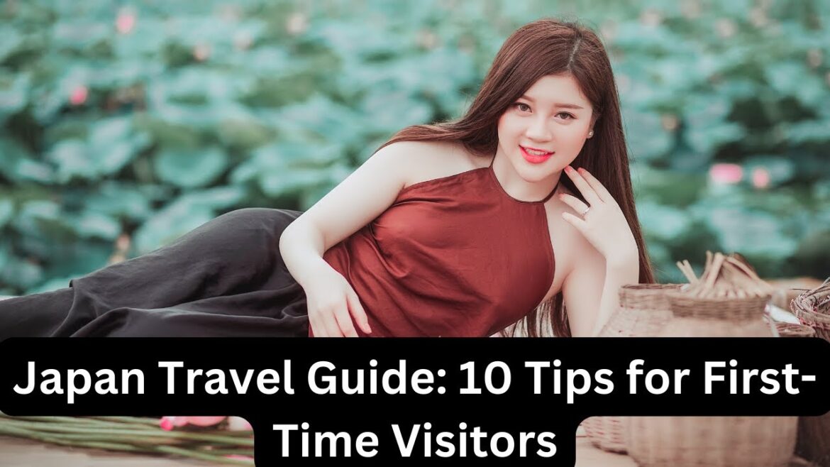 Japan Travel Guide: 10 Tips for First-Time Visitors | 4k video