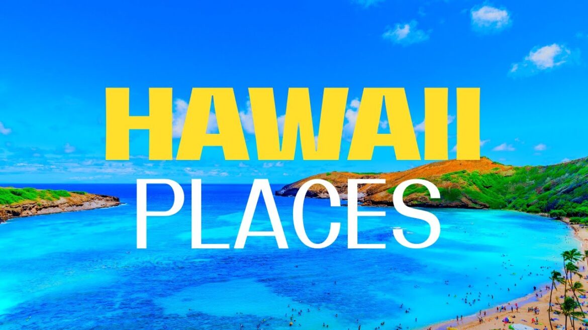 top 10 best places to visit in Hawaii | Your best travel guide top 10 best places to visit in Hawaii | Your best travel guide