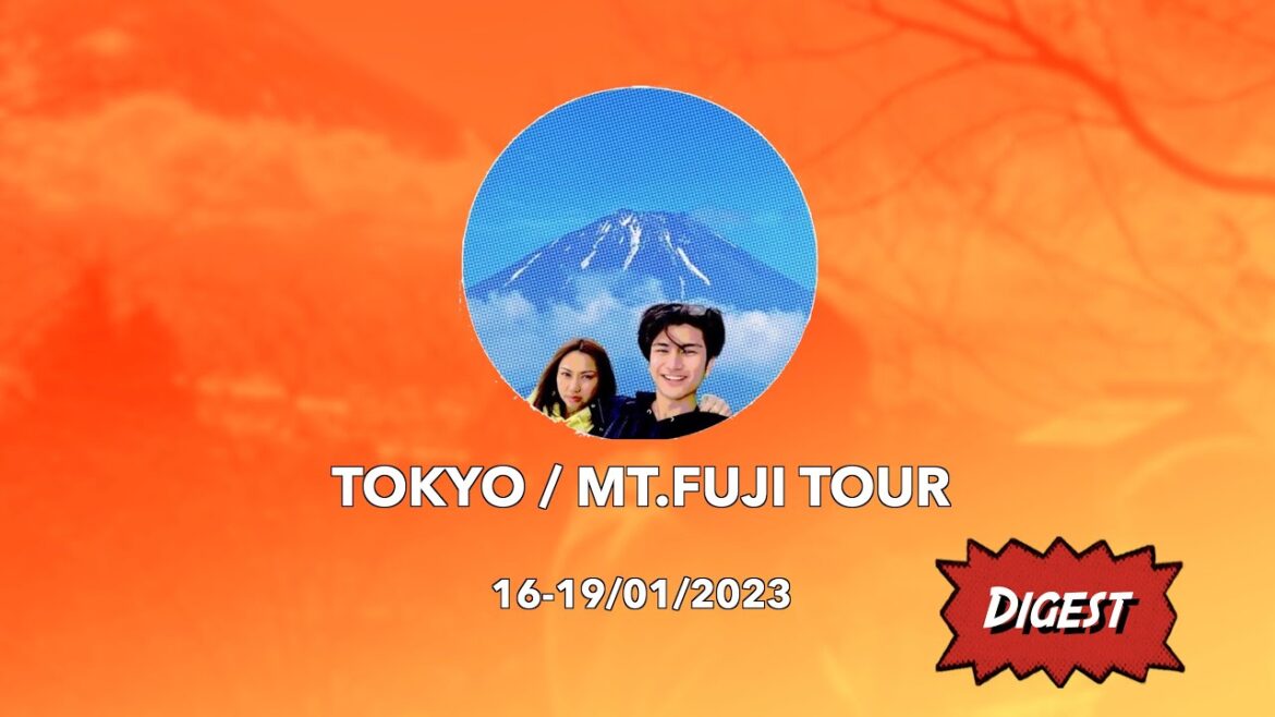 16-19/01/2023 Tokyo / Mt.Fuji Tour Digest