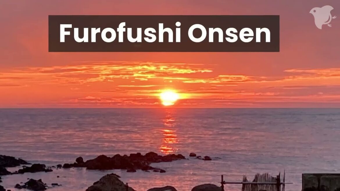 FUROUFUSI ONSEN  A hot spring overlooking the shining sunset.