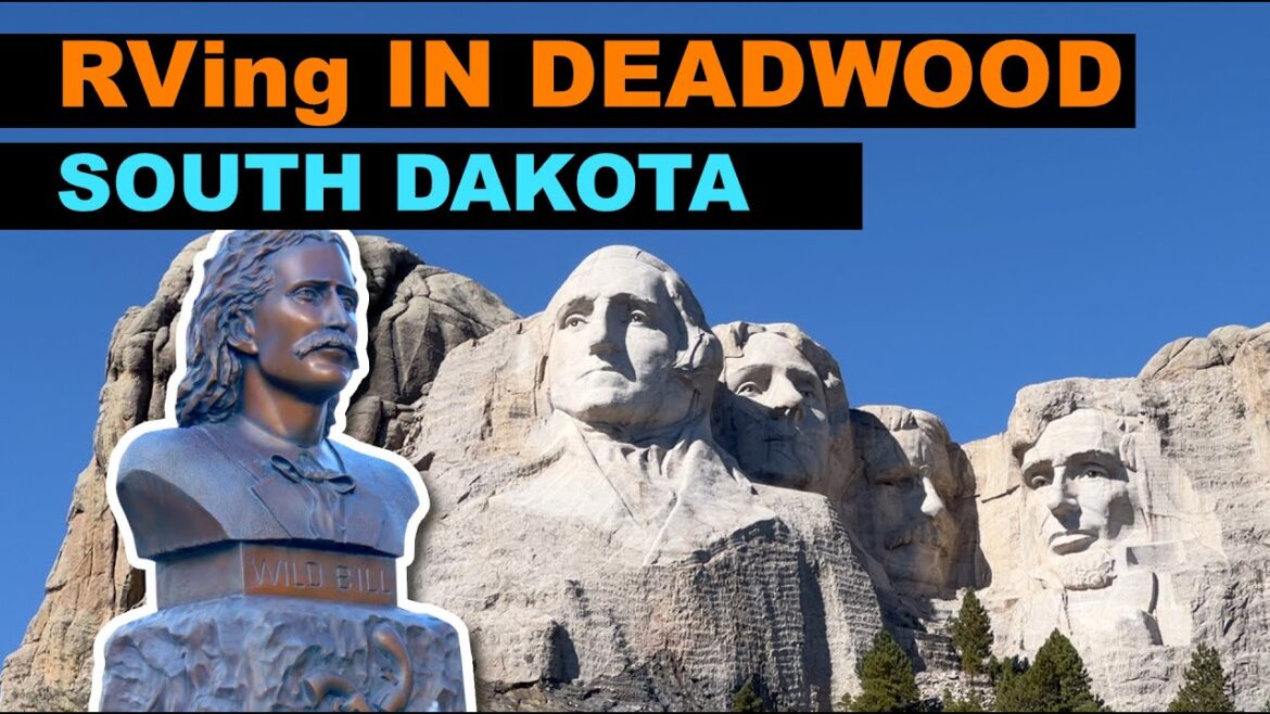 Deadwood South Dakota in an RV S2|E08 ( RV Life )