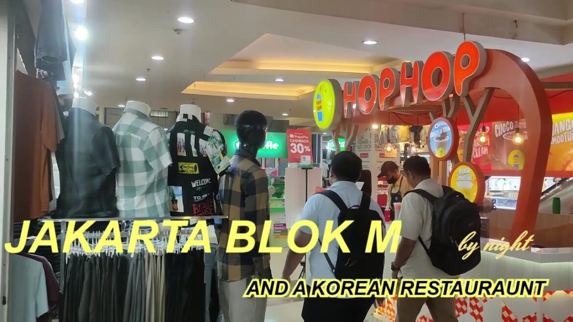 BLOK M by night and a Korean Restaurant