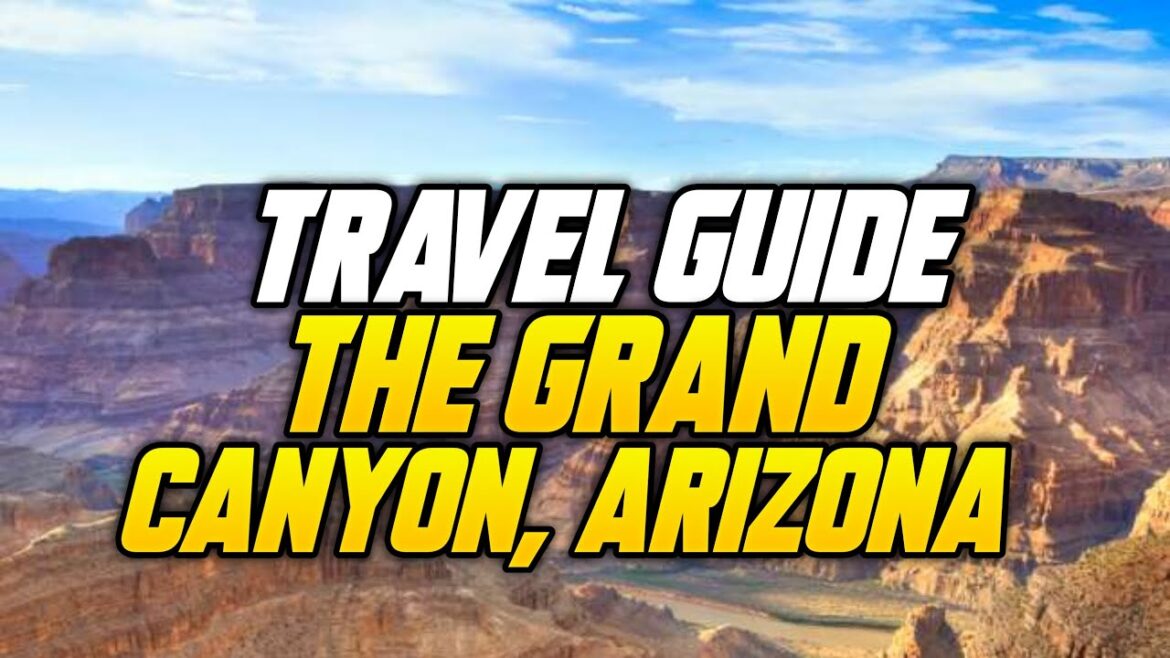 Top 10 Best Places To Visit In The Grand Canyon, Arizona In 2021 – Grand Canyon Travel Guide Top 10 Best Places To Visit In The Grand Canyon, Arizona In 2021 - Grand Canyon Travel Guide