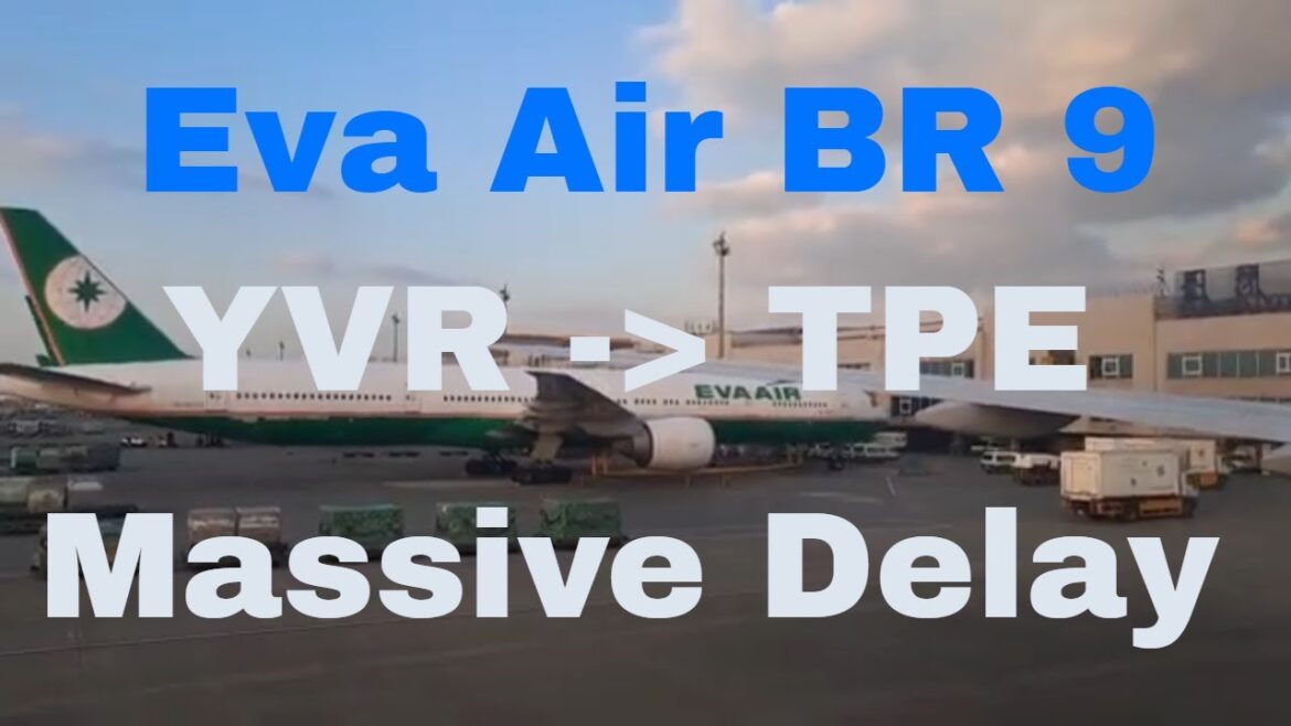 Flying Eva Air: Economy Class BR 9 Vancouver (YVR) -  Taipei (TPE) |B777-300ER