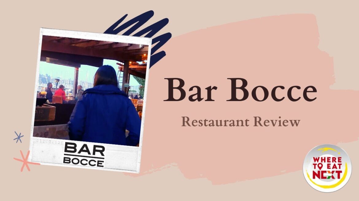 Bar Bocce, Sausalito | Restaurant Review | Where To Eat Next Bar Bocce, Sausalito | Restaurant Review | Where To Eat Next