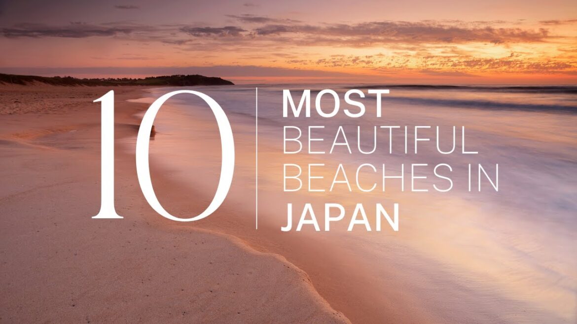 [2023] We ranked Japan's Top 10 beaches: From hidden gems to world-famous shores