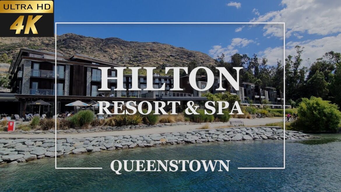[4k] Hilton Queenstown Resort & Spa Tour 2023 | Hilton Queenstown | Best Queenstown Hotels