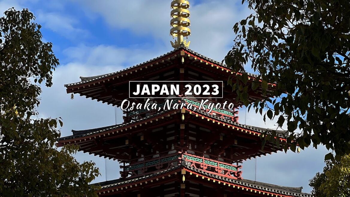 JAPAN 2023 | OSAKA | NARA | KYOTO