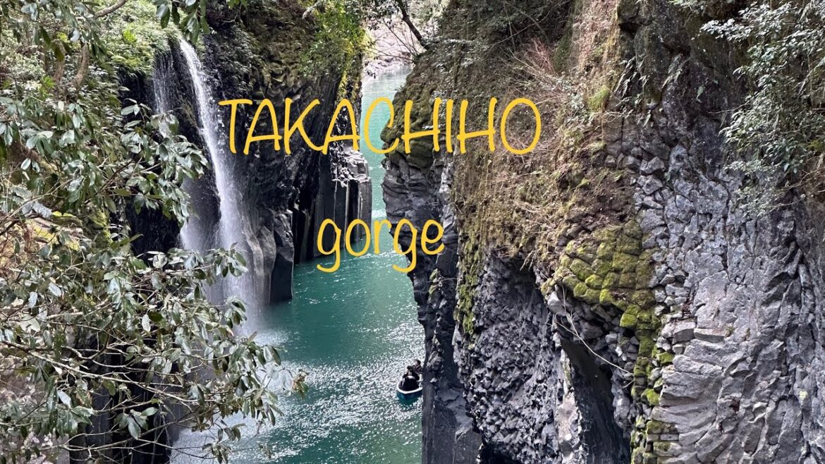 11.2 TAKACHIHO gorge