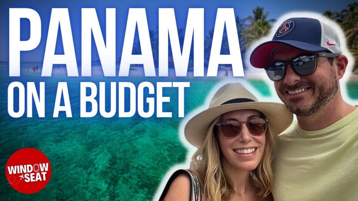 Explore Panama Without Breaking the Bank!
