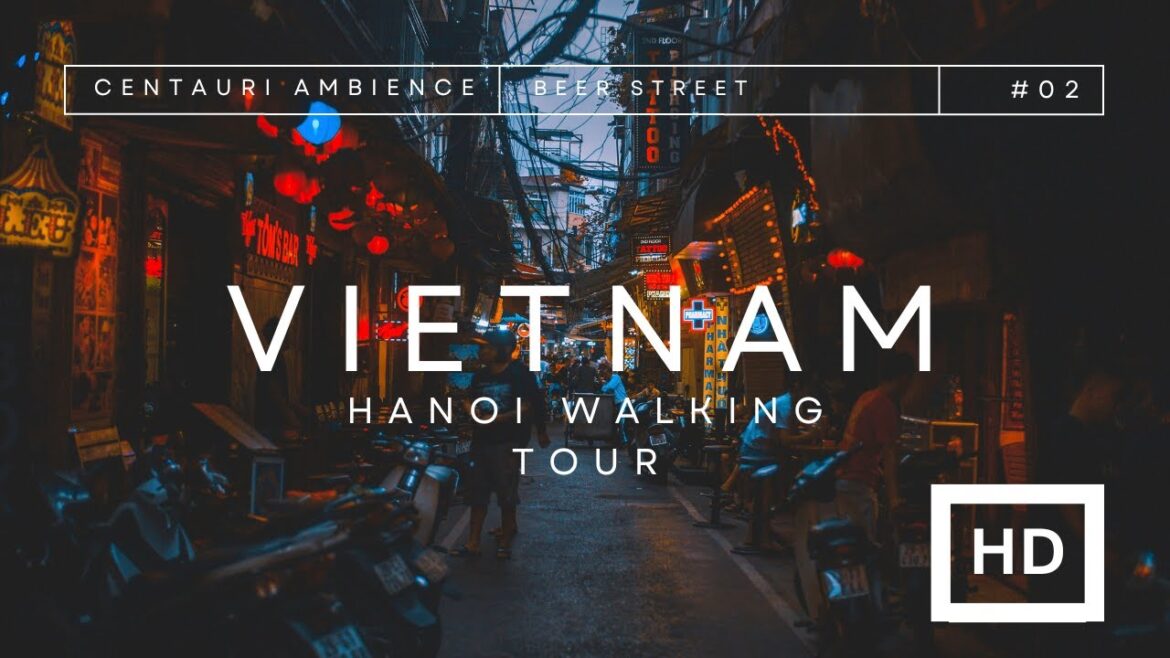 Relaxing Walk through Hanoi, Vietnam | Old Quarter | Famous Beer Street | HD