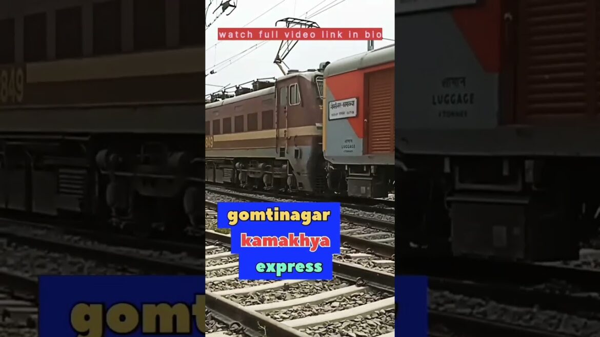 GOMATINAGAR KAMAKHYA EXPRESS 15078 GOMATI NAGAR To KAMAKHYA #shorts #youtubeshorts #shortsvideo GOMATINAGAR KAMAKHYA EXPRESS 15078 GOMATI NAGAR To KAMAKHYA #shorts #youtubeshorts #shortsvideo