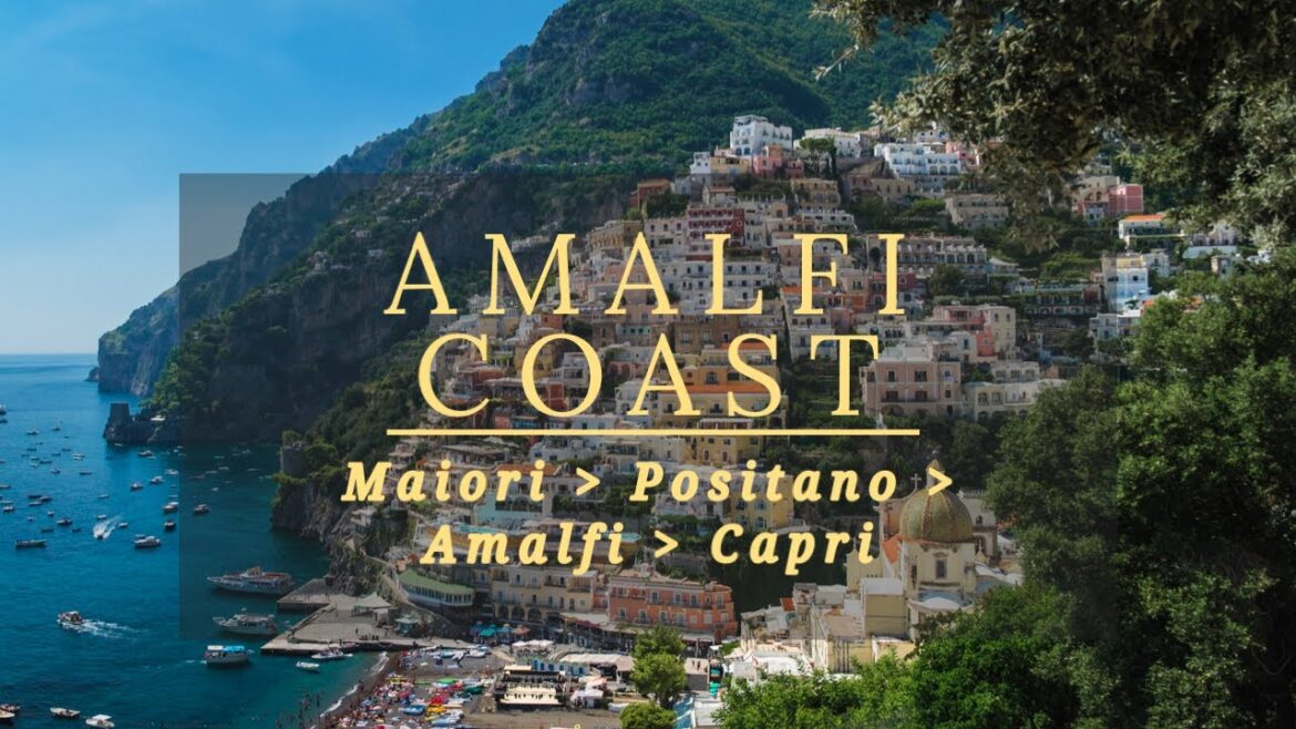 Amalfi Coast: 4 Places You Can't Miss!