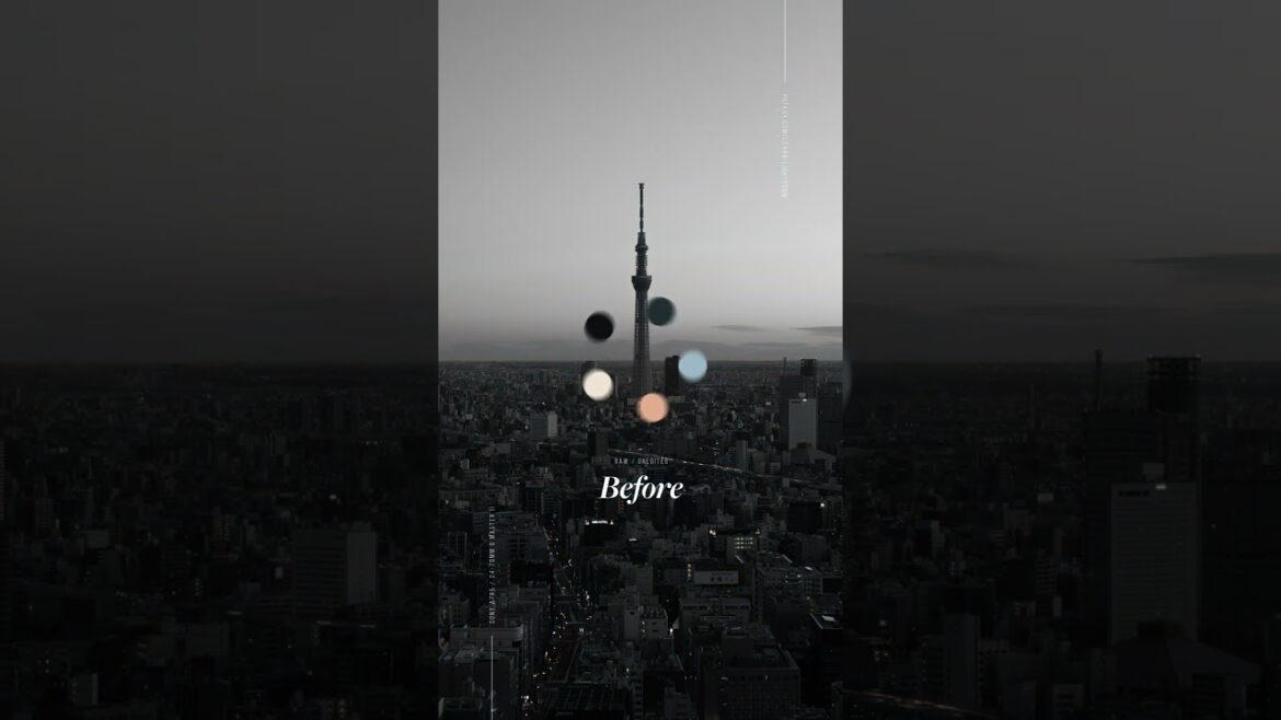 Before/After Edit #4 – Tokyo Skytree Before/After Edit #4 - Tokyo Skytree