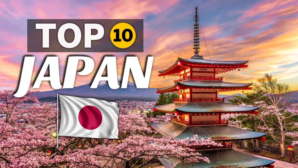 Top 10 Best Places in Japan Top 10 Best Places in Japan