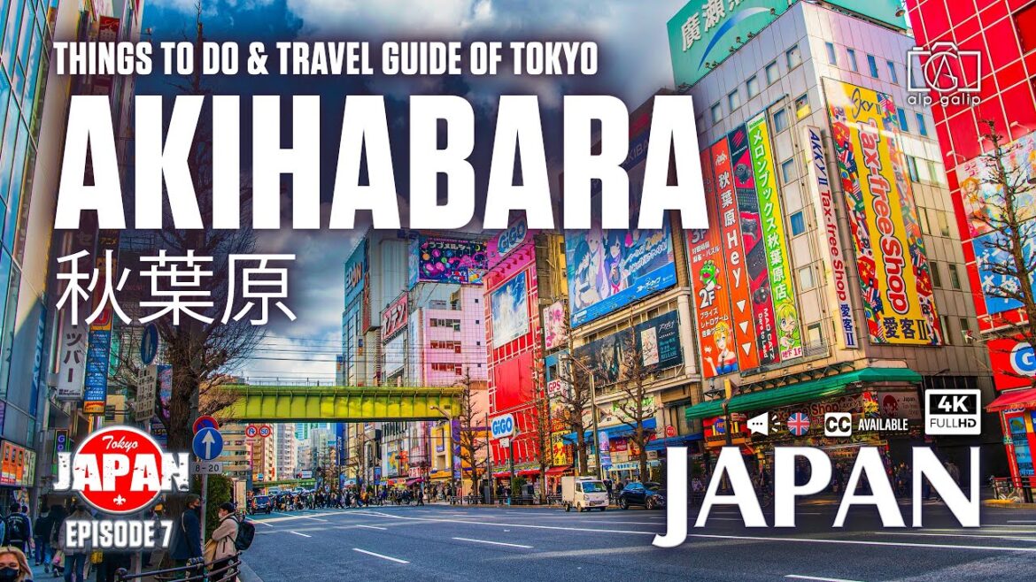 Akihabara Tokyo | Travel guide & things to do in Akihabara Japan