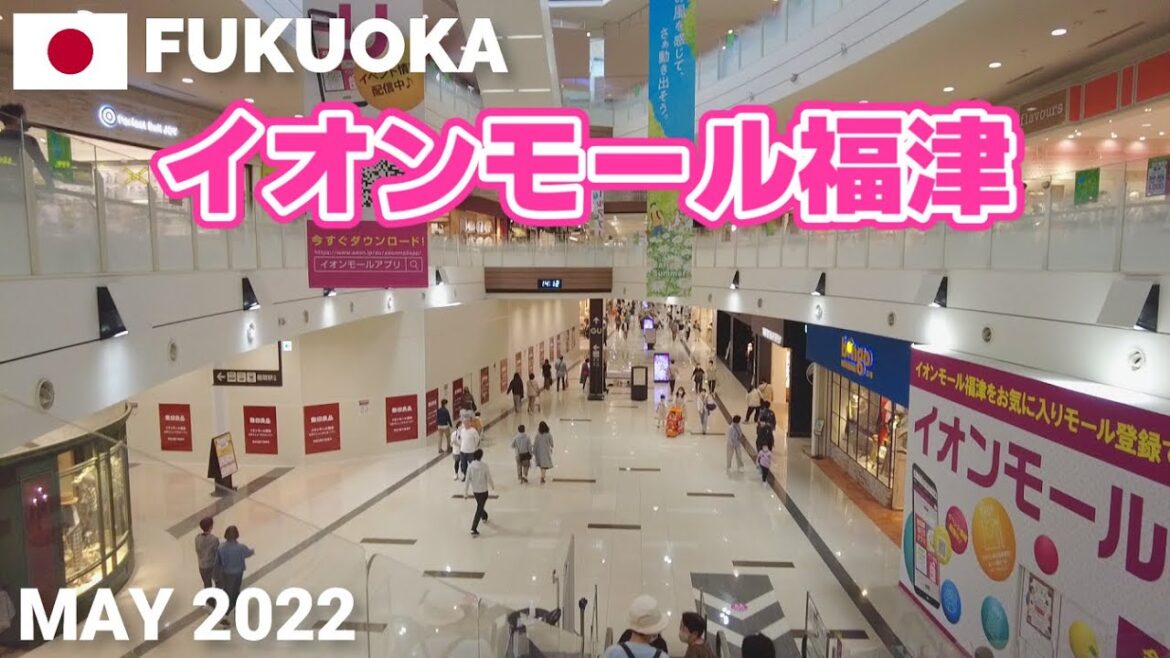 【福岡】イオンモール福津を歩く2022 ÆONと180の専門店 AEON MALL FUKUTSU Walking Tour, Fukuoka, Japan