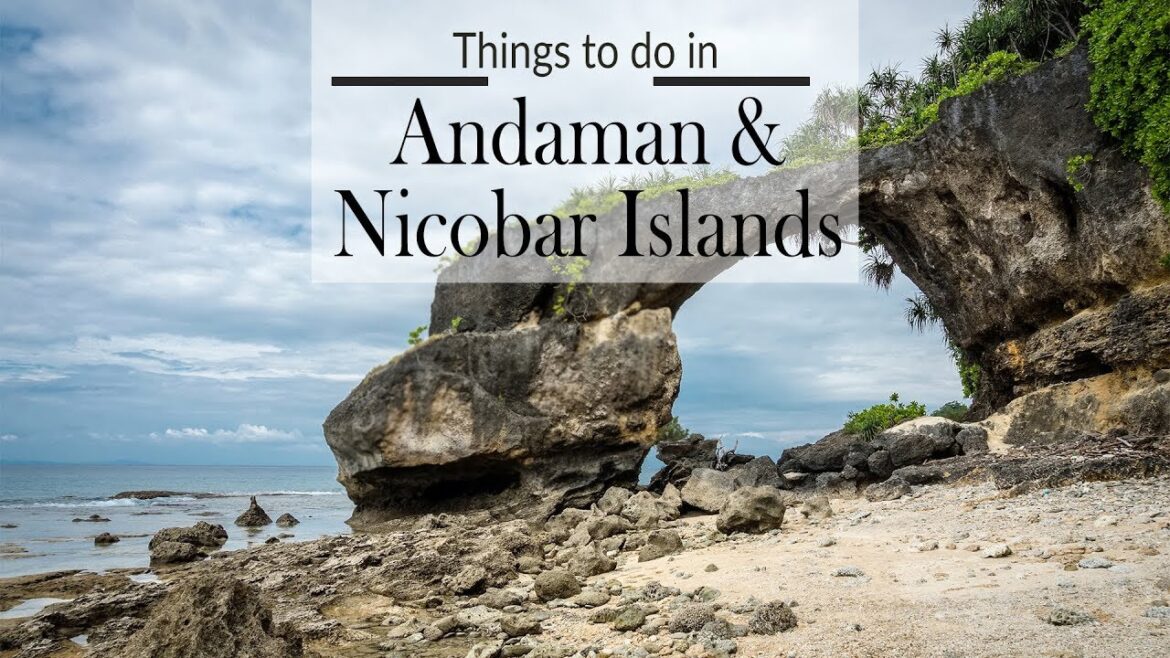 Top Things To Do In Andaman And Nicobar Islands | Andaman And Nicobar To Do List