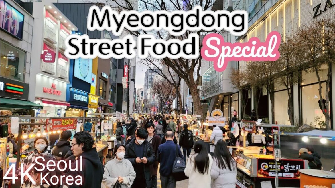 Korea walk • Myeongdong Street Food Special | 明洞ストリートフード | 명동길거리음식 | Seoul walk | 4K Korea walk • Myeongdong Street Food Special | 明洞ストリートフード | 명동길거리음식 | Seoul walk | 4K