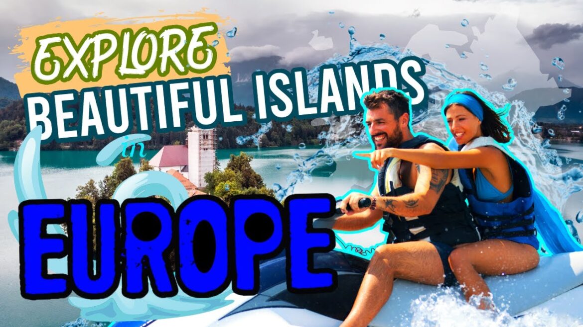 2023 Travel Destinations: Top 10 Most Beautiful Islands In Europe