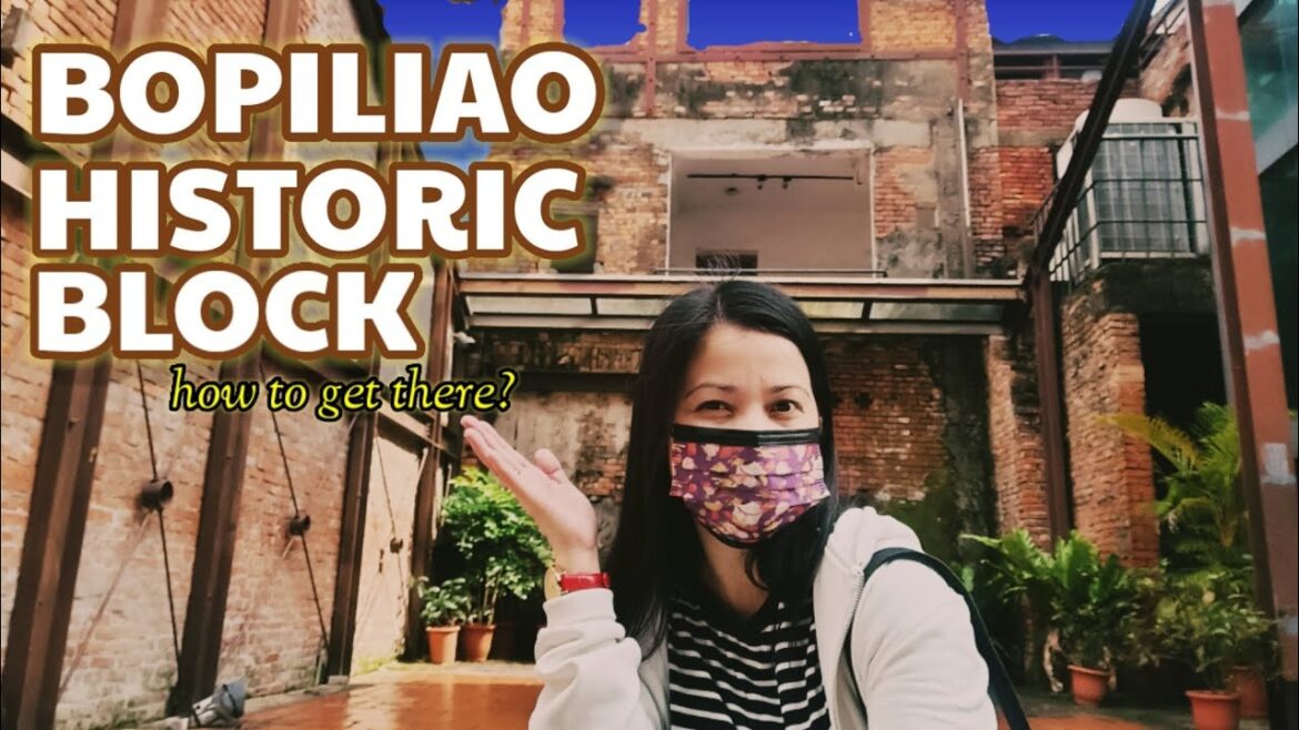 BOPILIAO HISTORIC BLOCK || TOURIST SPOT🇹🇼 || TRAVEL GUIDE || JOHONA