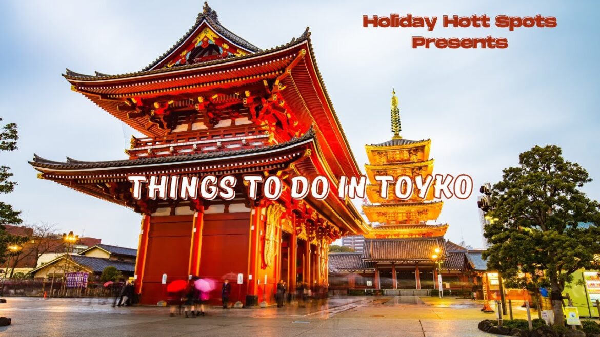 Things to do in Tokyo, Japan