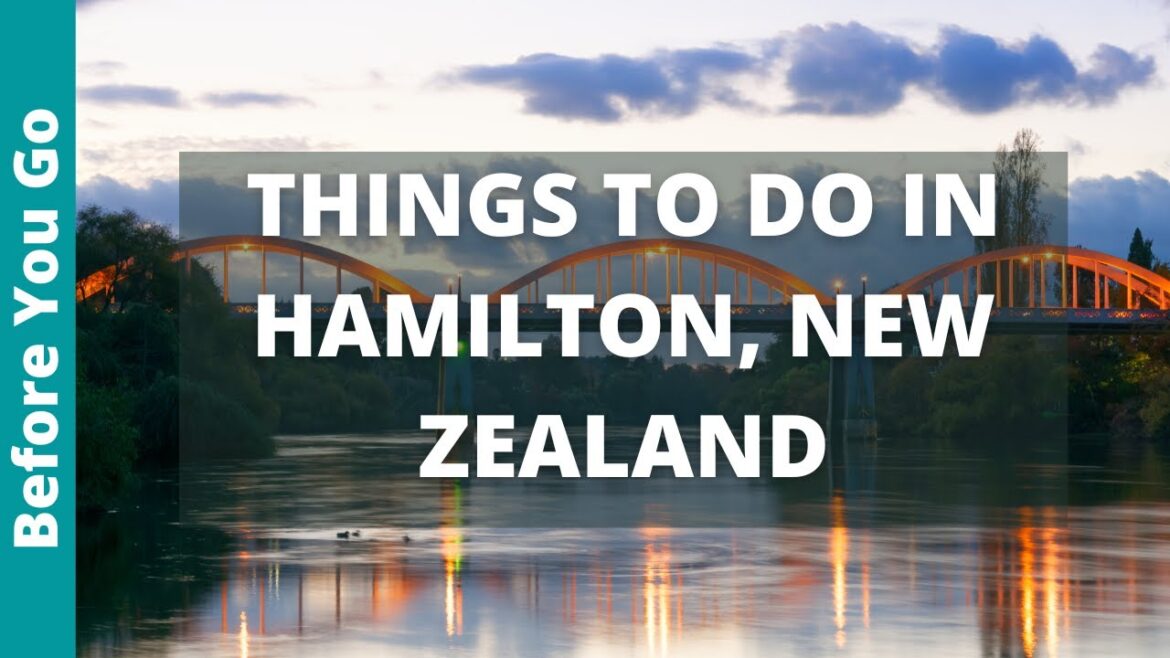 9 BEST Things to do in Hamilton, New Zealand | North Island Tourism & Travel Guide 9 BEST Things to do in Hamilton, New Zealand | North Island Tourism & Travel Guide