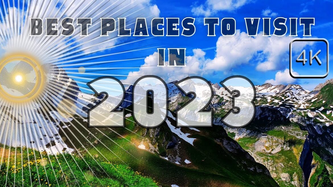 Unveiling the (Top 30) Vacation Spots of 2023: Get Ready to Start Planning! Unveiling the (Top 30) Vacation Spots of 2023: Get Ready to Start Planning!