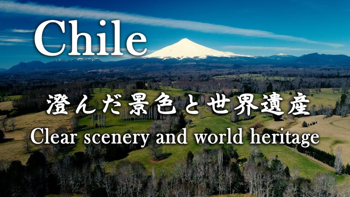 Chile – 『チリ  澄んだ景色と世界遺産』Clear scenery and world heritage. Chile - 『チリ  澄んだ景色と世界遺産』Clear scenery and world heritage.