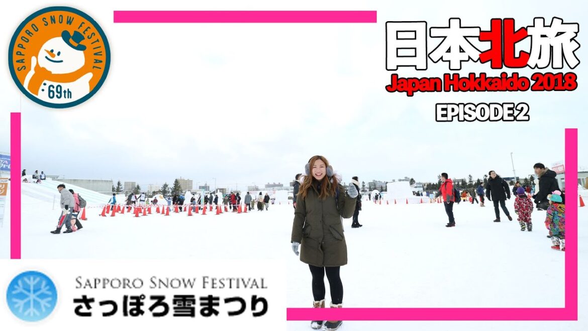 [Travel] 日本北旅 EP2 - 札幌雪祭 の 三大會場