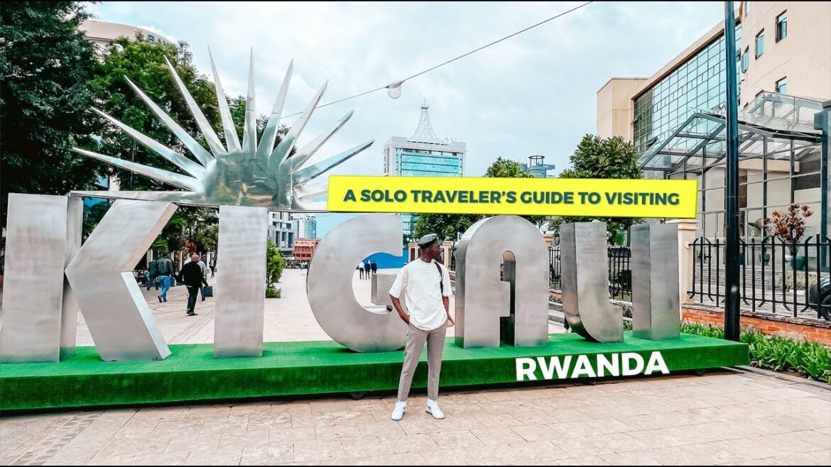 MUST WATCH!! Solo travelers guide to Visiting Kigali, RWANDA from Nigeria | All you need to know