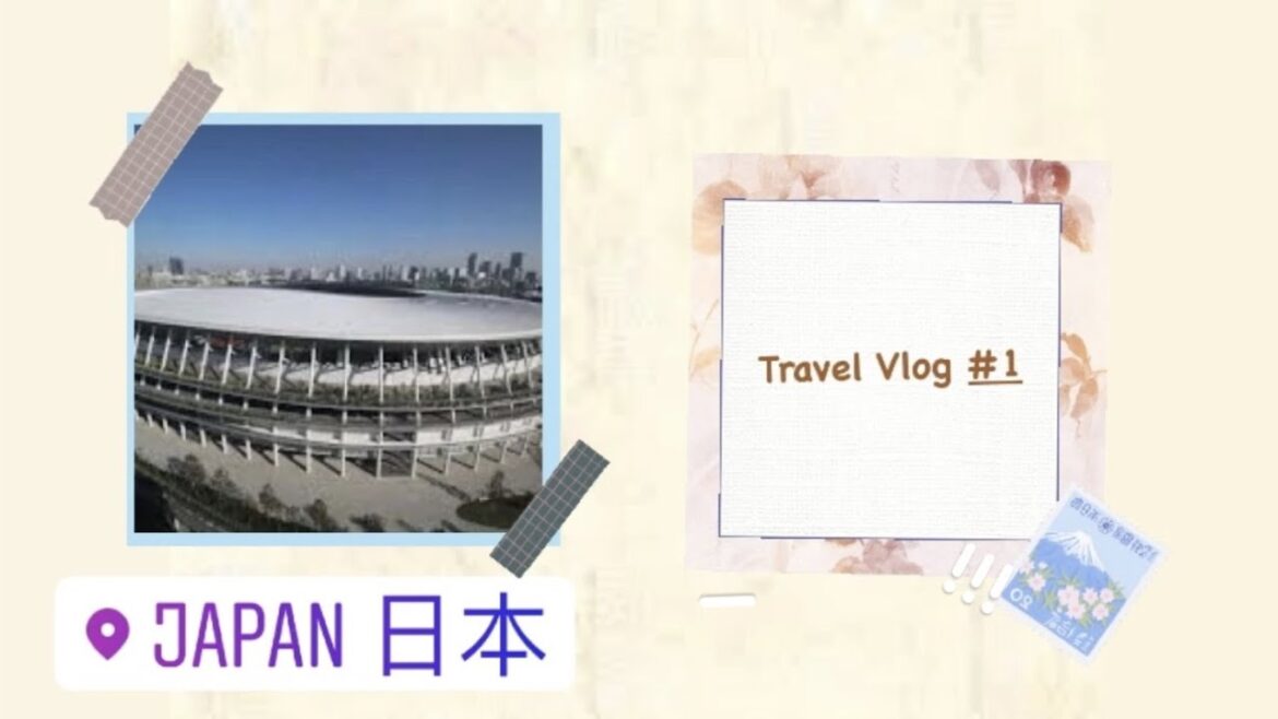 Travel Vlog #1/ Japan / Tokyo Olympic