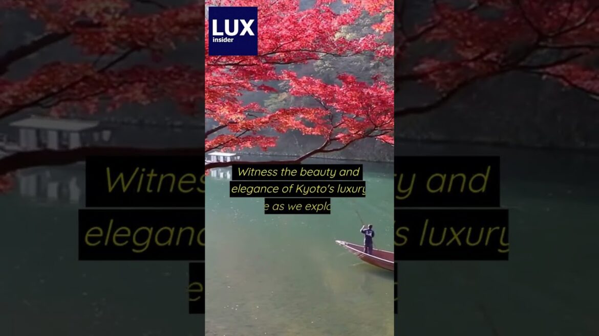 Luxury Travel in Kyoto ⛩️ LUX insider Luxury Travel in Kyoto ⛩️ LUX insider