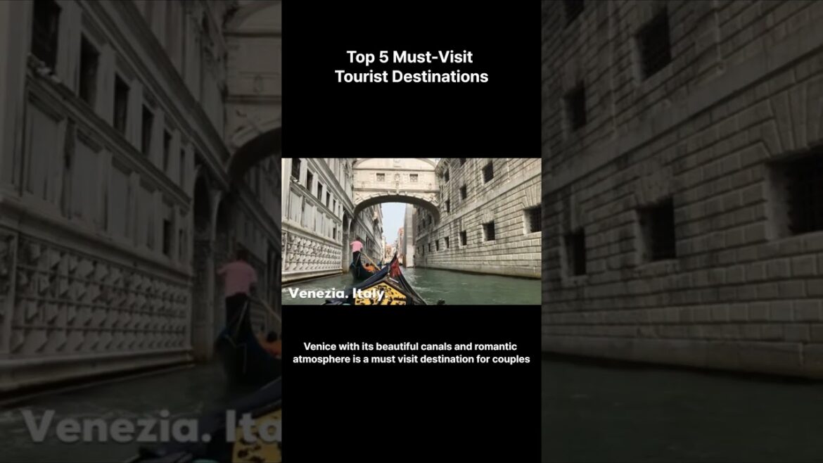 Tourist Destination Top 5!