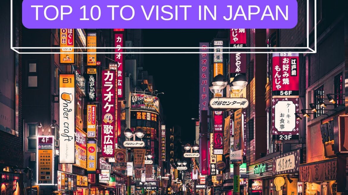 Top 10 to visit in Japan #topvacationdestination