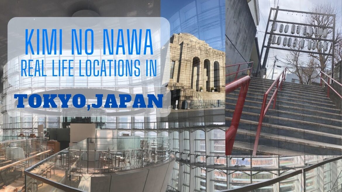 Kimi No Nawa (Your Name) Real life locations Kimi No Nawa (Your Name) Real life locations