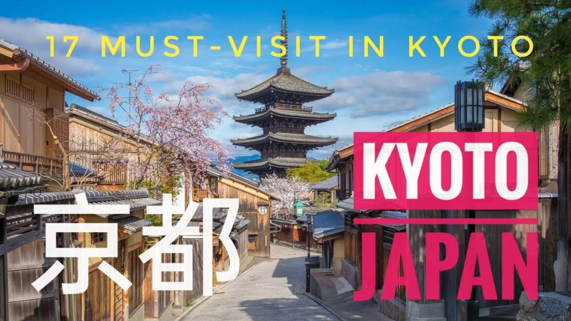 Discover Kyoto: Top 17 Unmissable Destinations in Japan's Cultural Heartland