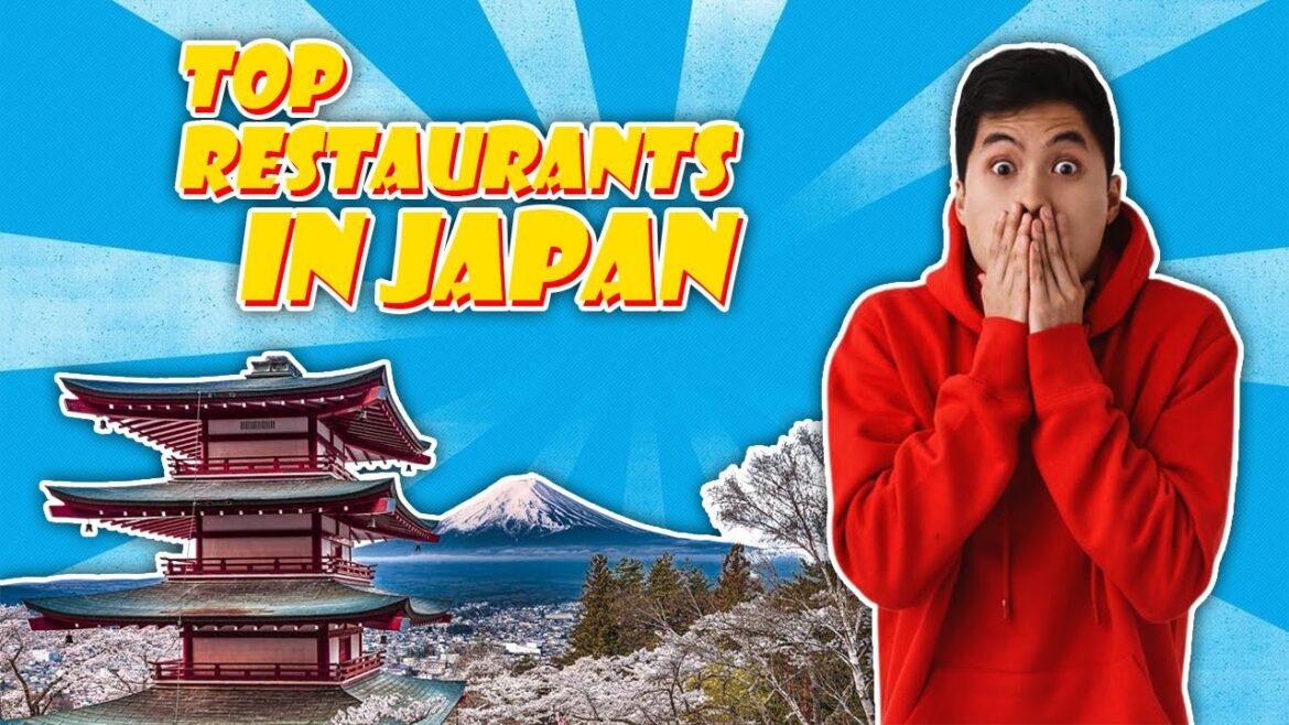 YOU DON'T WANT TO MISS THESE EXTRAORDINARY TOP RESTAURANTS IN JAPAN!!